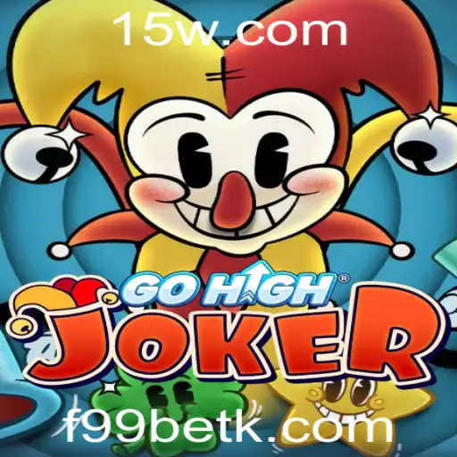 f99bet | Descobrindo o Mundo de GoHighJoker: Como Jogar e Se Divertir no Universo do f99bet